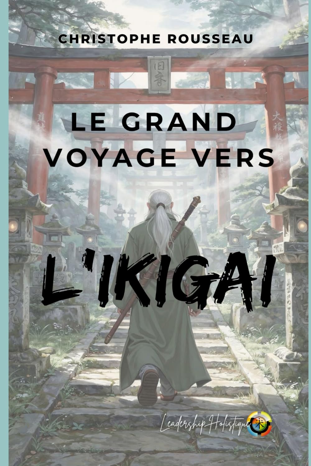 Le Grand Voyage vers l'IKIGAI