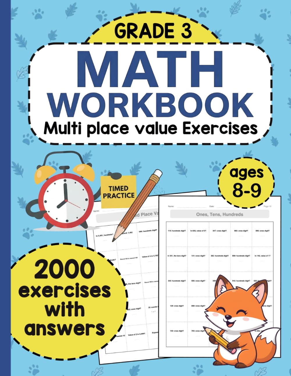 Math Workbook for Grade 3 – Place Value: 2000 Exercises with Answers Covering Place Value, Expanded Form, Comparing and Ordering Numbers | Math Practice Workbook for Kids Ages 8–9