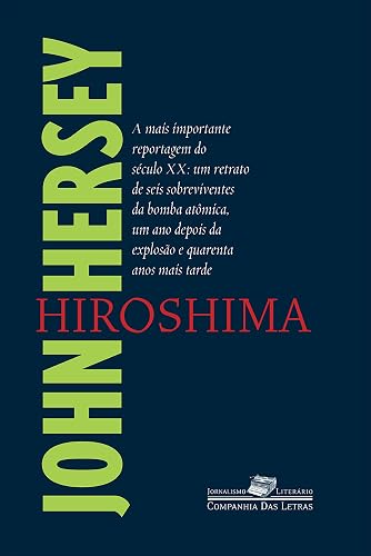 Hiroshima (Coleção Jornalismo Literário)