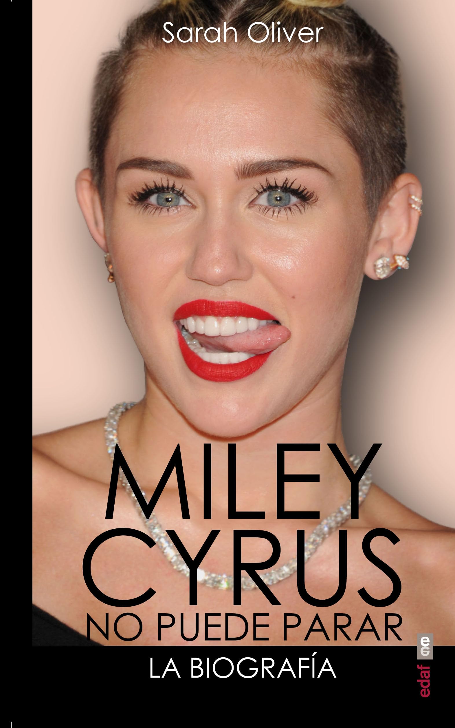 Miley Cyrus: La Biografia (Clío crónicas de la historia)