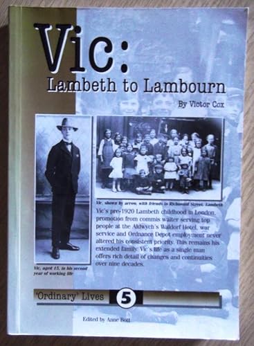 Vic:Lambeth to Lambourn: No. 5 (Ordinary Lives)
