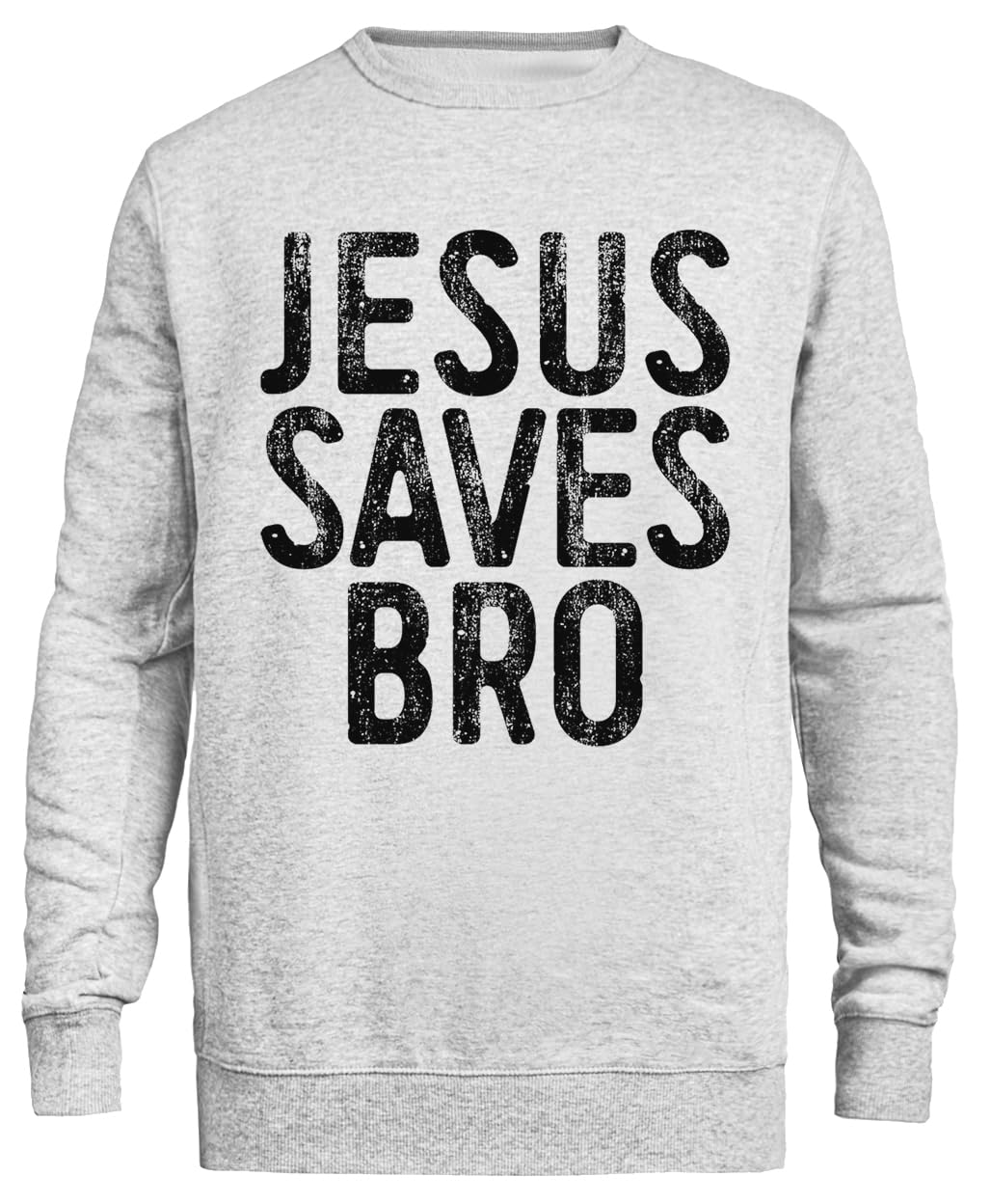 Jesus Saves Bro Sweatshirt Grigia Unisex Eco-Friendly Unisex Grey Sweatshirt Eco-Friendly Crewneck