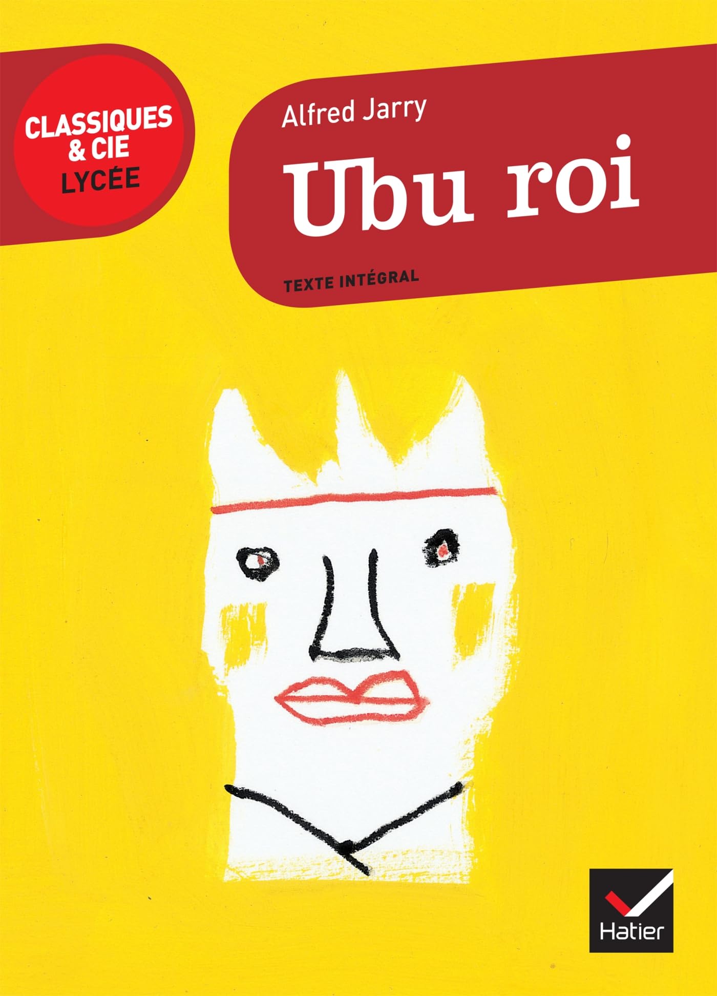 Ubu Roi (Classiques & Cie Lycée (8))