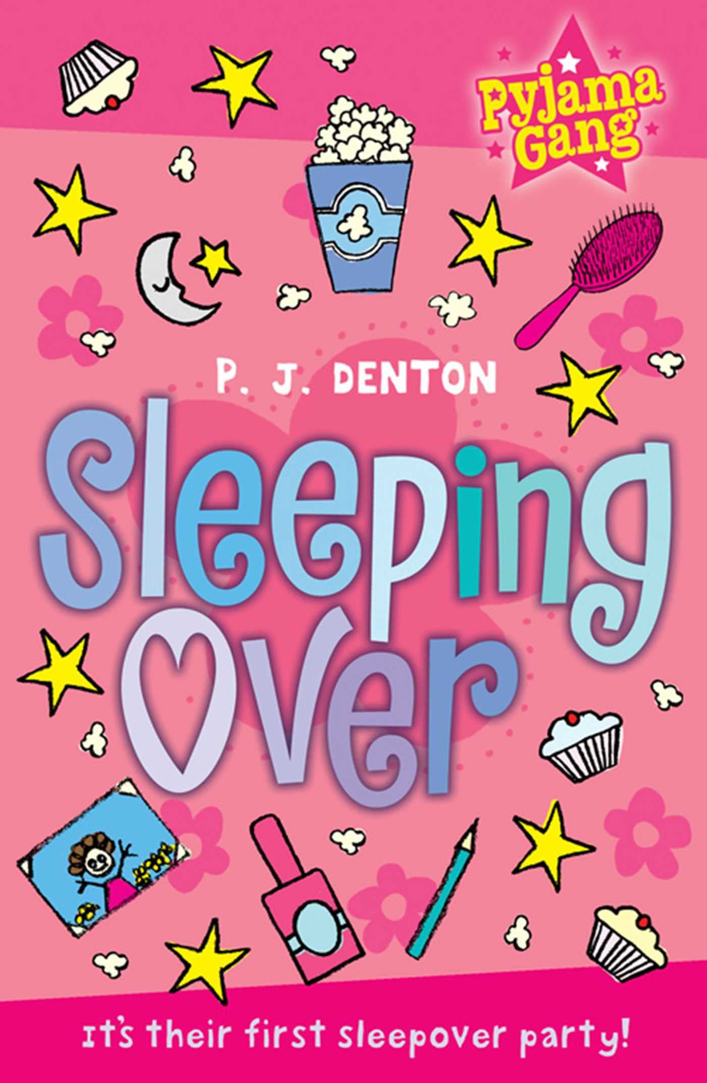 Sleeping Over: Volume 1 (THE PYJAMA GANG)