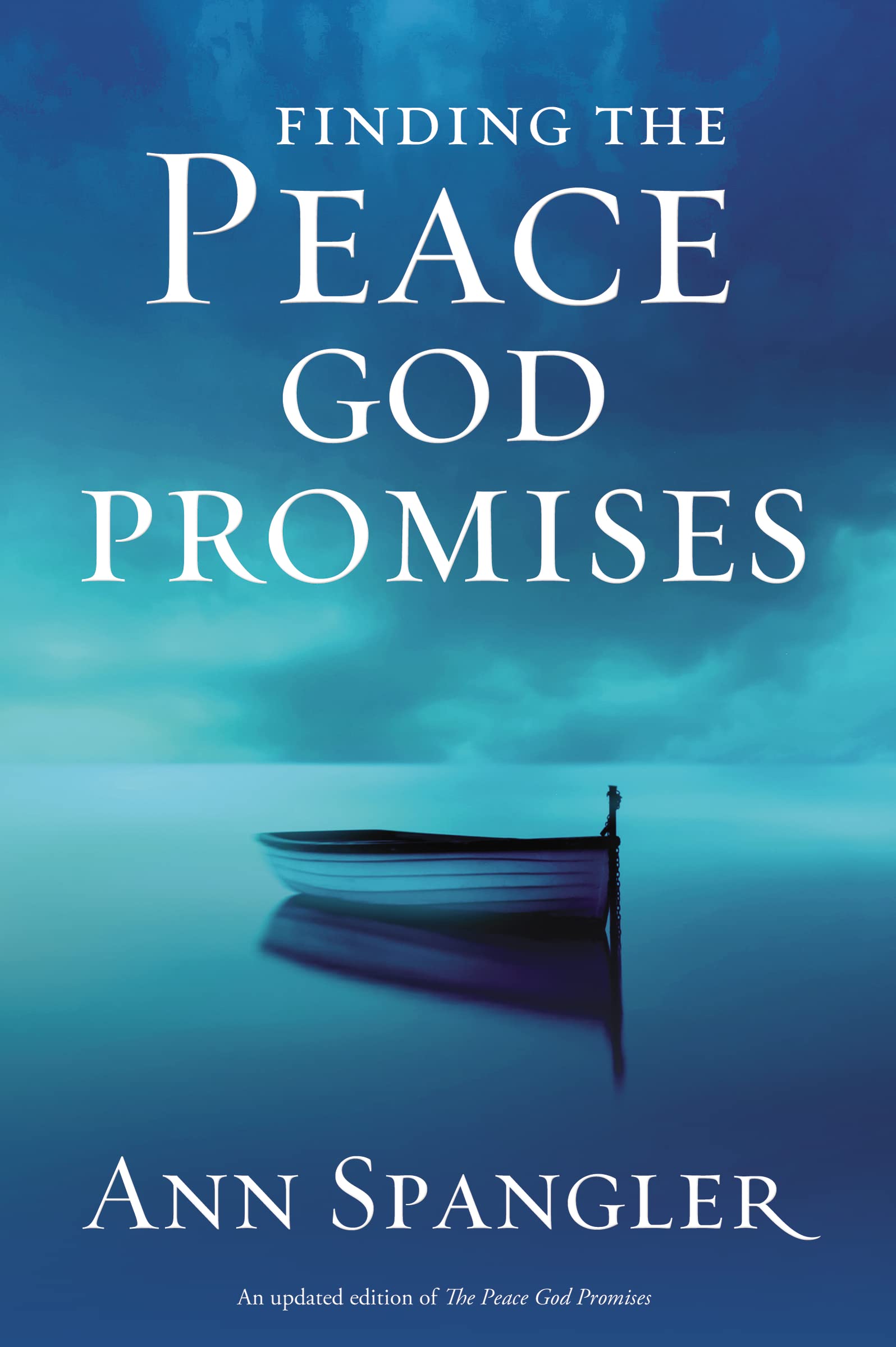 Finding the Peace God Promises by Ann Spangler - 9780310320142