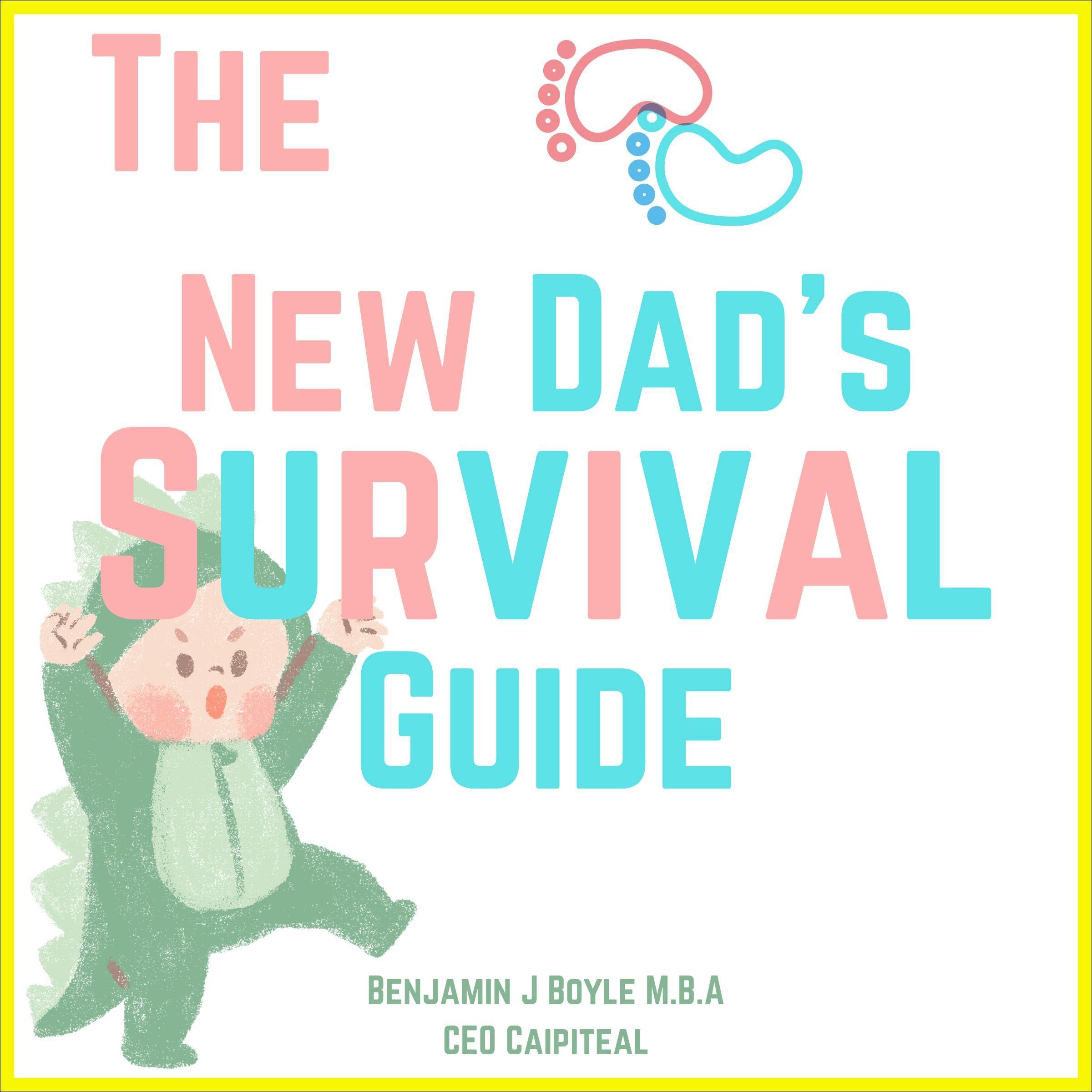 The New Dad's Survival Guide
