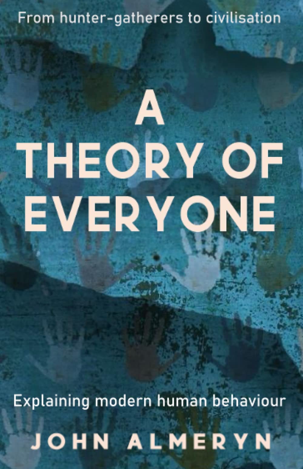 A Theory of Everyone