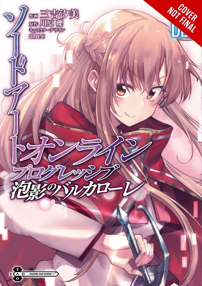 Sword Art Online Progressive Transient Barcarolle, Vol. 1: Sword Art Online Progressive Barcarolle of Froth (Manga) Volume 1 (SWORD ART ONLINE PROGRESSIVE BARCAROLLE FROTH GN)