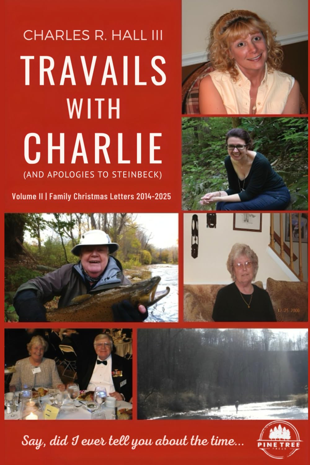 Travails With Charlie (And Apologies to Steinbeck): Volume II | Christmas Letters