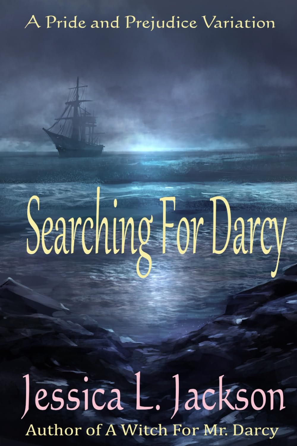 Searching For Darcy: A Pride and Prejudice Variation