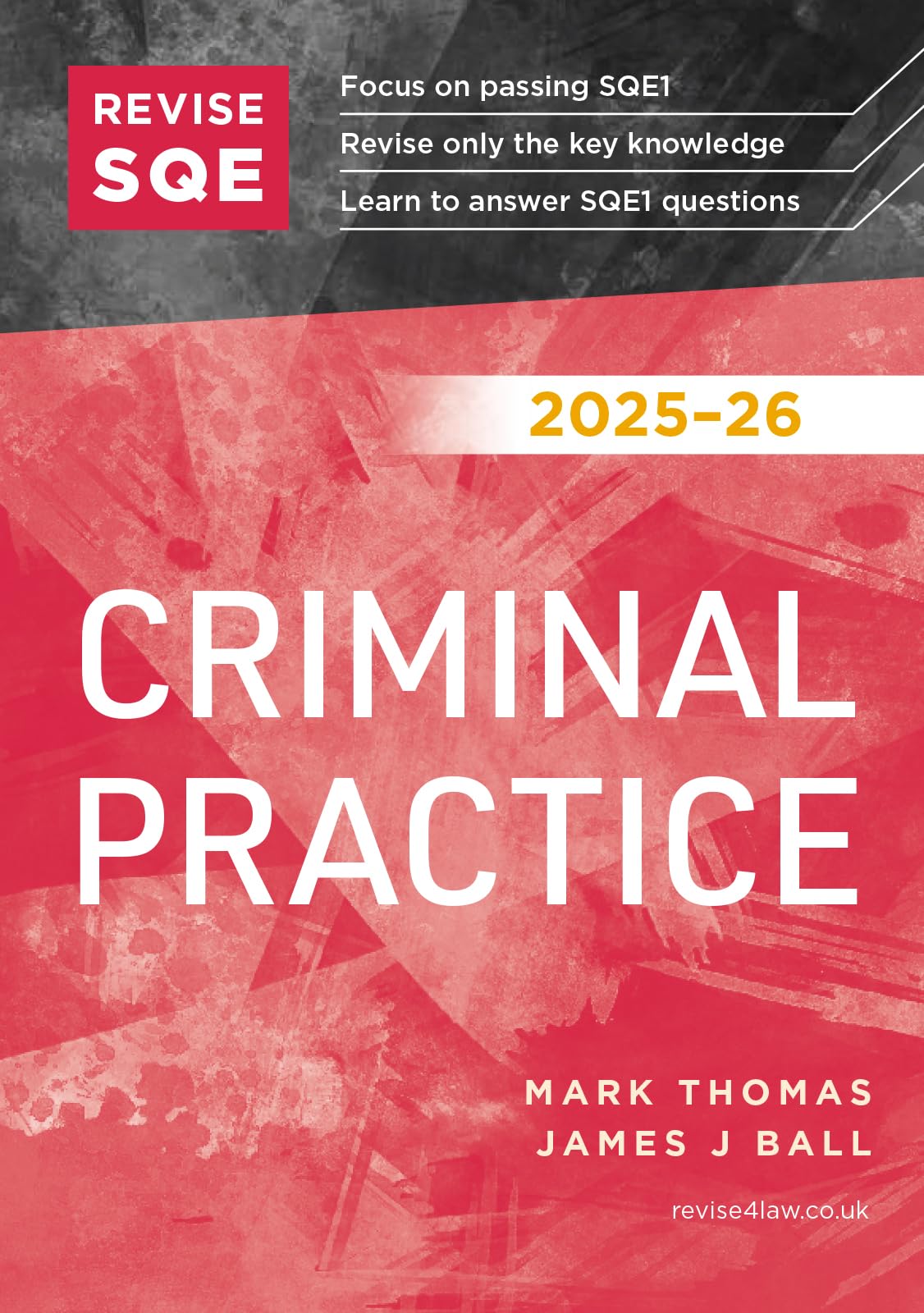 Revise SQE Criminal Practice 2025/26 | Revision Guides for SQE1 | Solicitor’s Qualifying Exam | Up to date with 2025 Specification: SQE1 Revision Guide