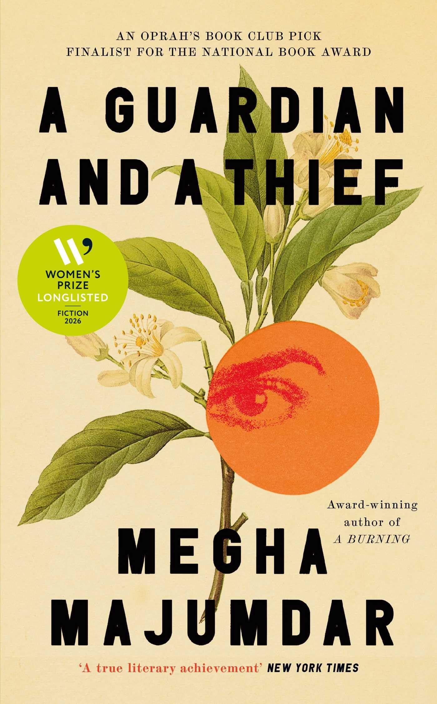 A Guardian and a Thief: Longlisted for the Women's Prize for Fiction 2026