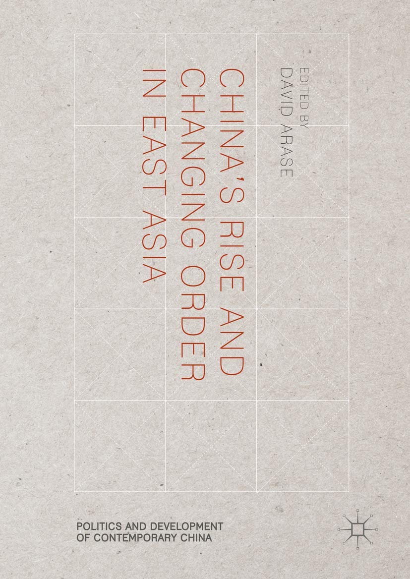 Buy China’s Rise and Changing Order in East Asia (Politics and Development of Contemporary China) — BookShops.in