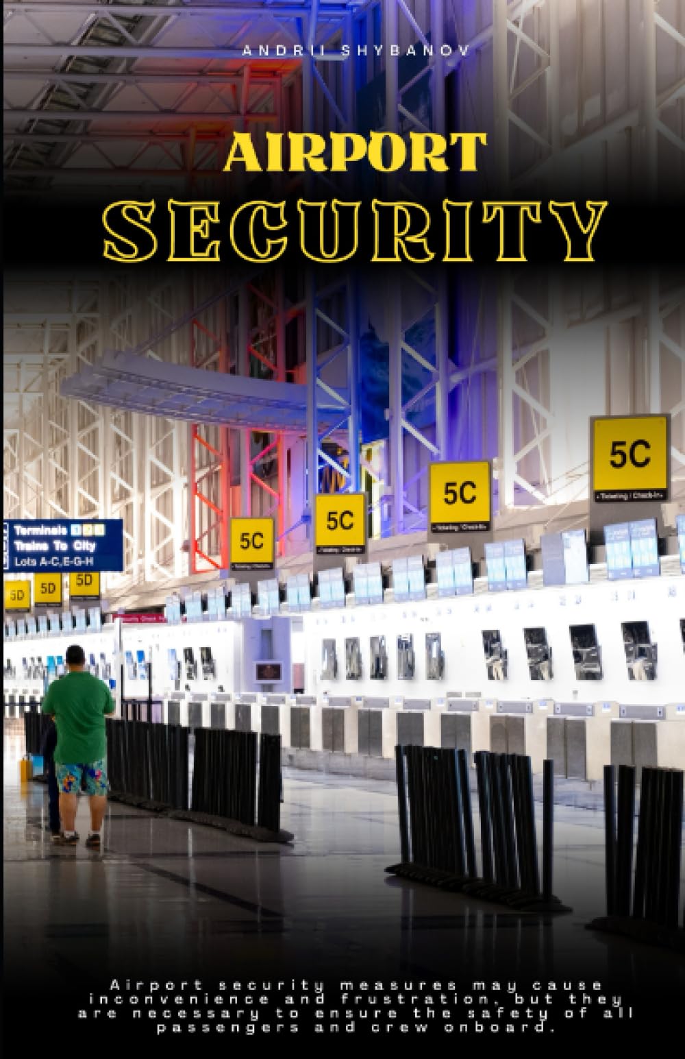 Airport Security: A Comprehensive Guide to Keeping Aviation Safe