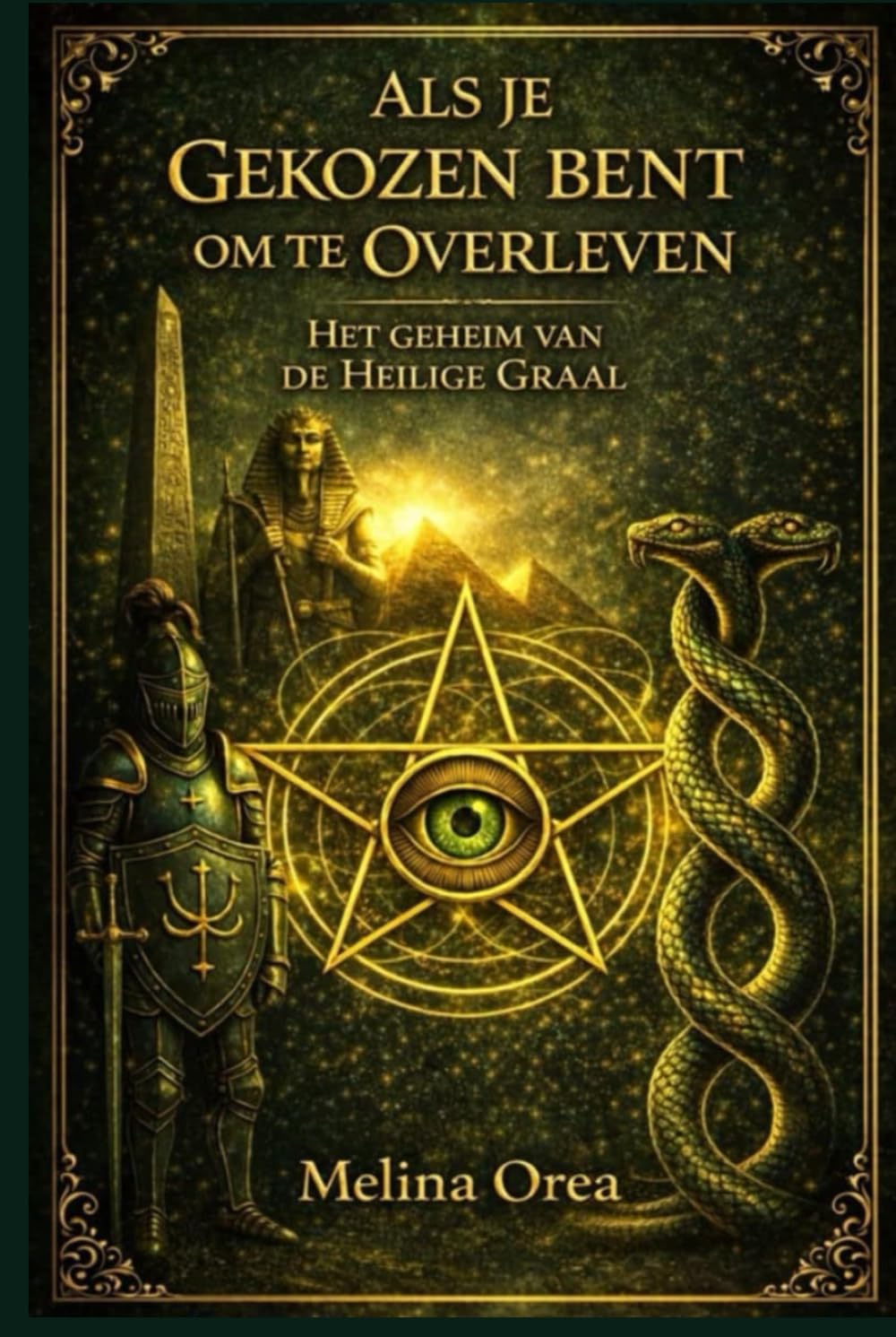 ALS JE GEKOZEN BENT OM TE OVERLEVEN: Het geheim van de Heilige Graal. Deel II