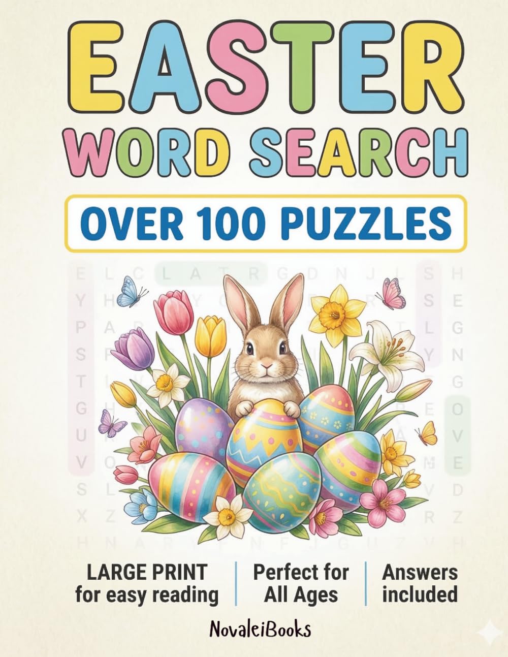 Easter Word Search Puzzle Book: 100 Fun Easter & Spring Word Search Puzzles with Solutions for Adults, Teens, and Puzzle Lovers