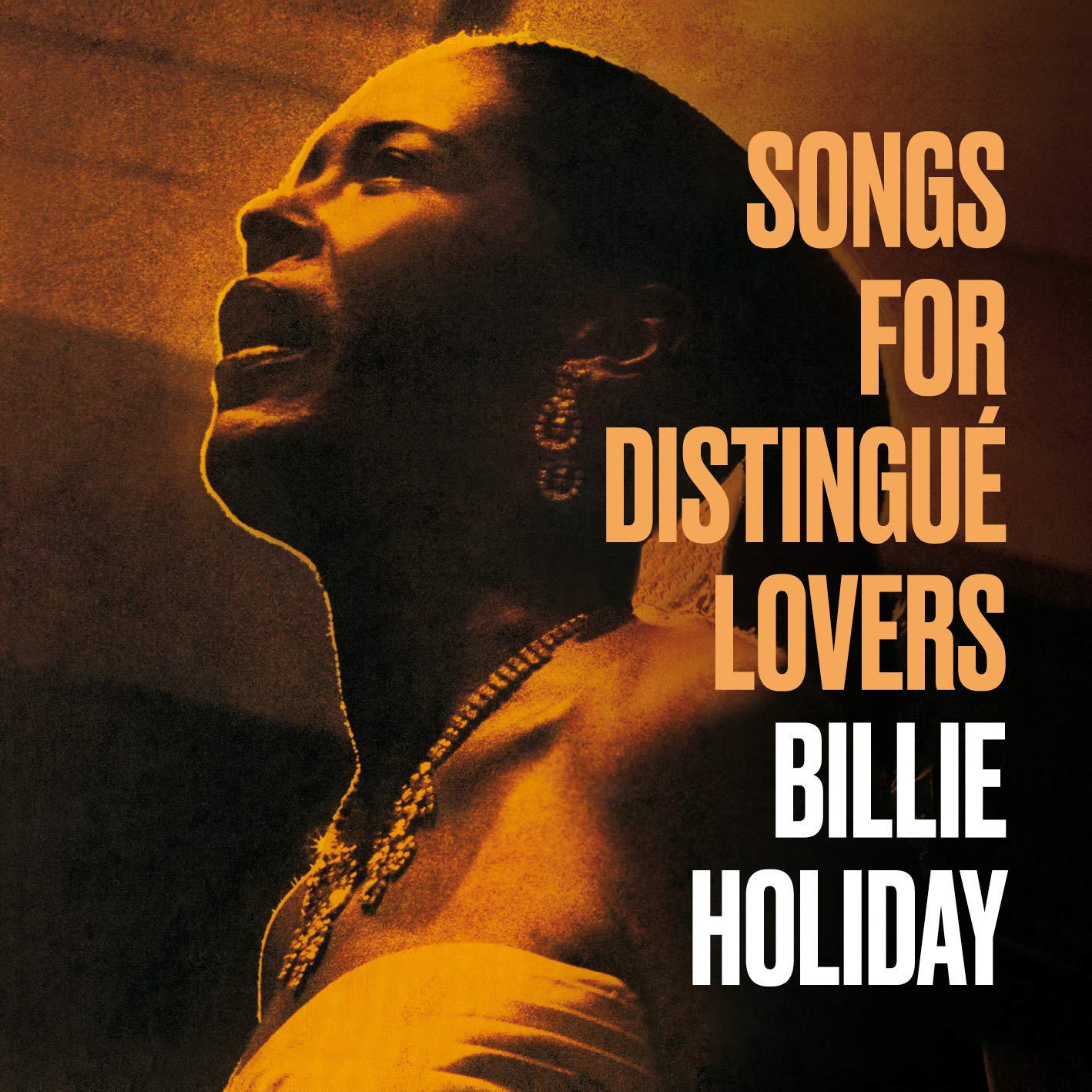 Songs For Distingué Lovers + Body And Soul + 1 Bonus Track!
