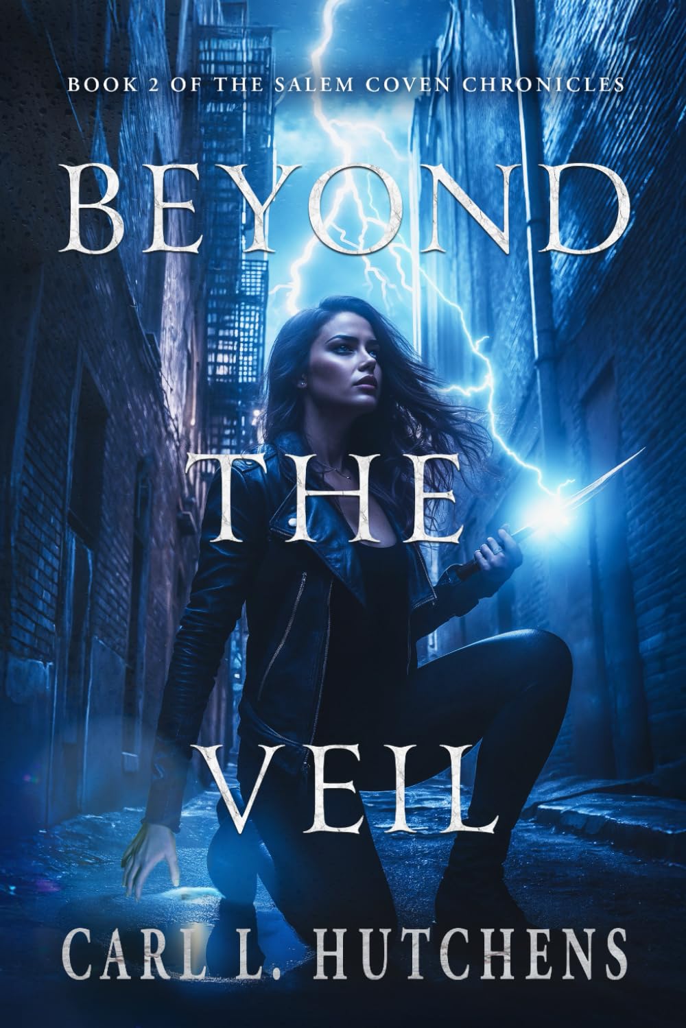 Beyond the Veil: Book Two of the Salem Coven Chronicles