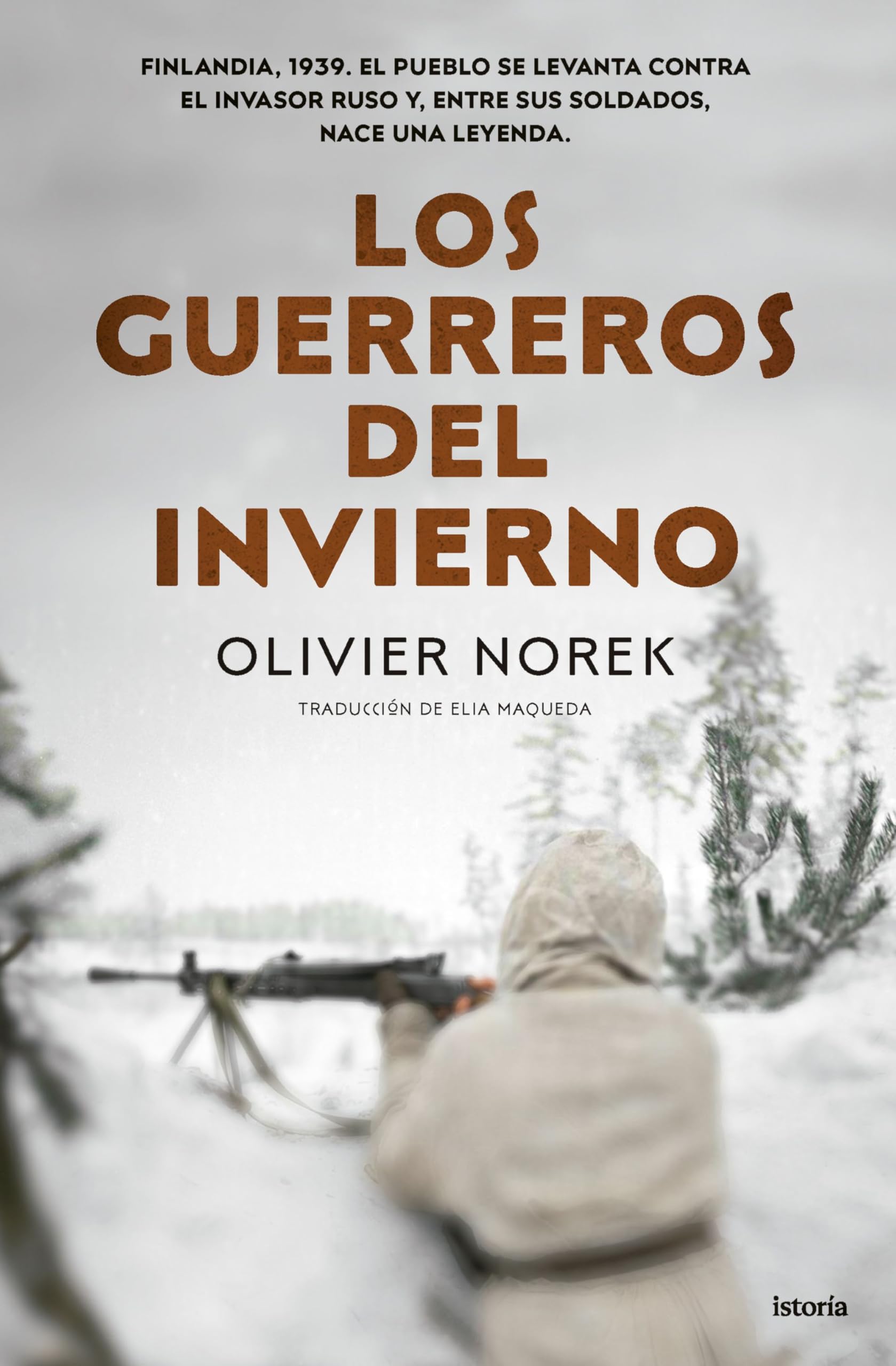 Los guerreros del invierno (Istoría)