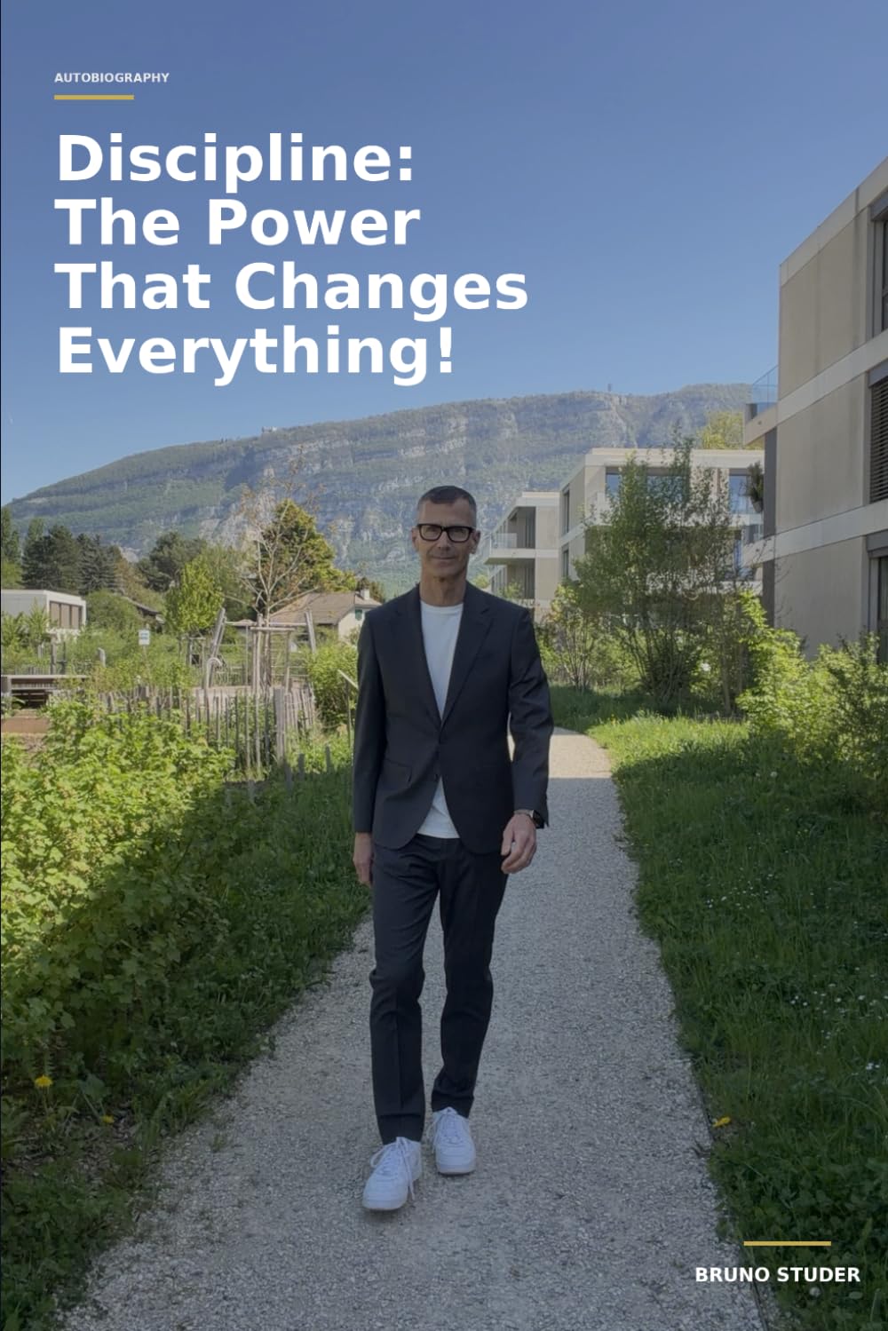 Discipline : The Power That Changes Everything