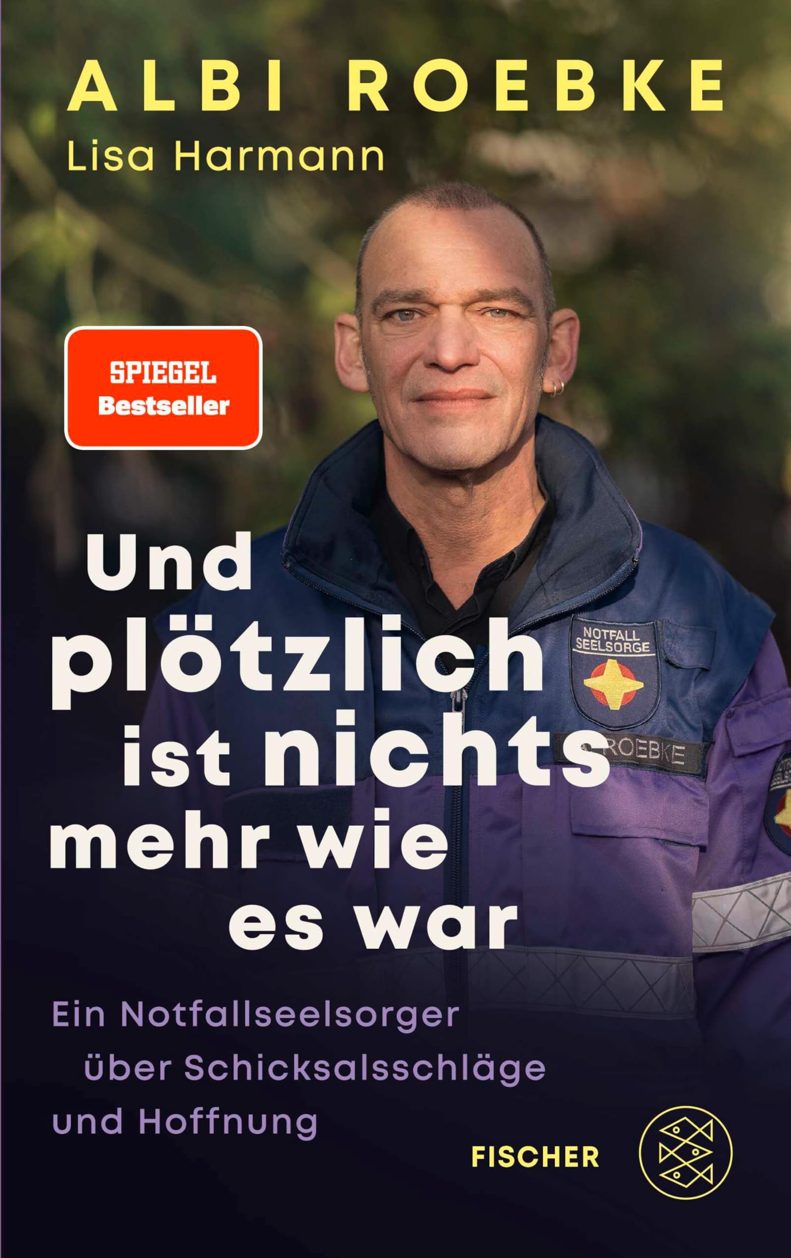 Und plötzlich ist nichts mehr, wie es war: Ein Notfallseelsorger über Schicksalsschläge und Hoffnung