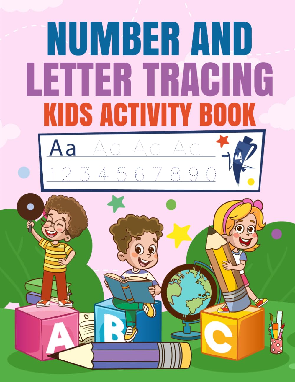 My First Writing Book: Activity Book for Kids, Summer Bridge Prek to K Grade Workbook, Letter Tracing for Kids ages 3-5 Workbooks for Kindergartners, ... Kindergarten Book: Numbers 1-29 and ABC Book