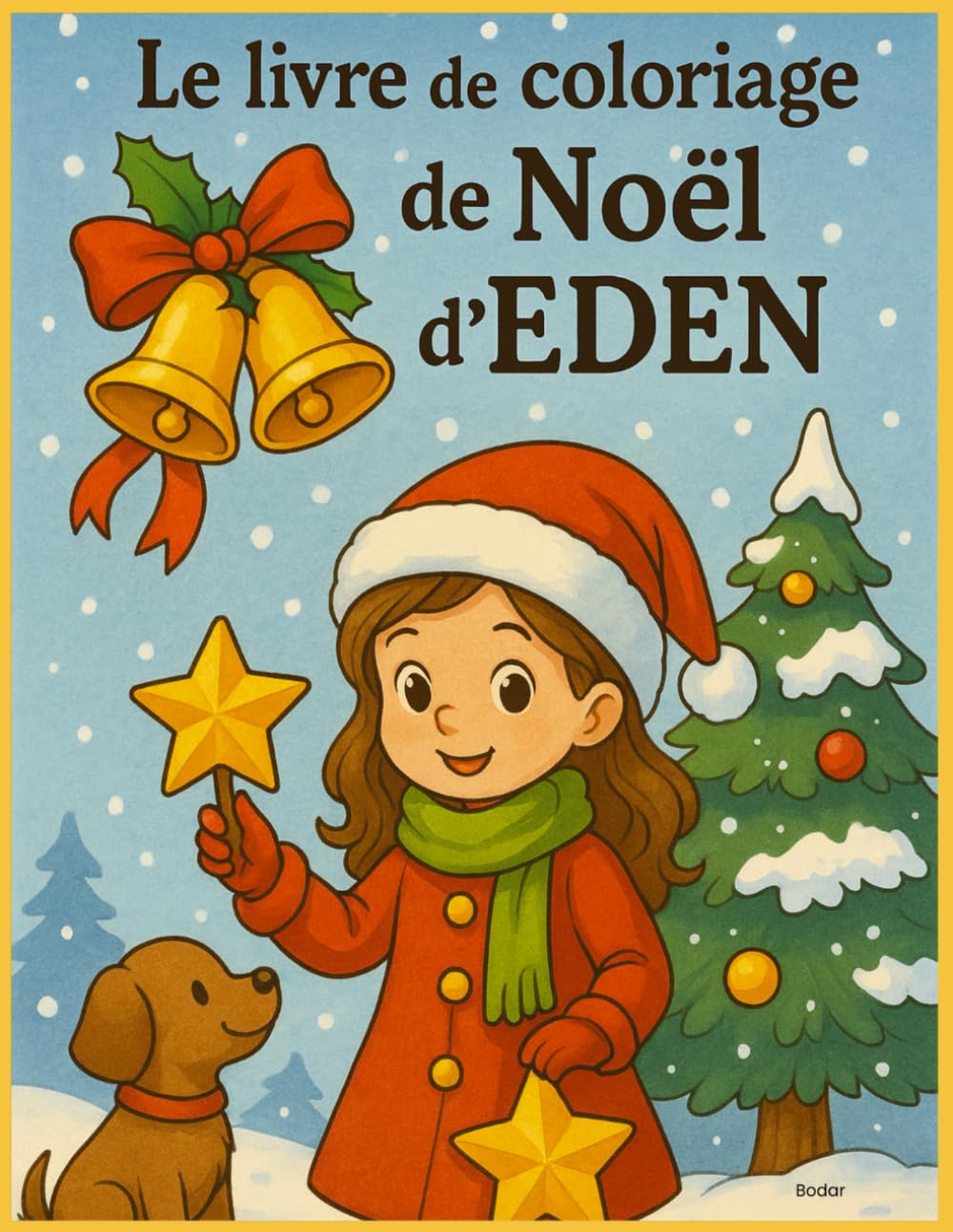 LE LIVRE DE COLORIAGE DE NOËL D'EDEN