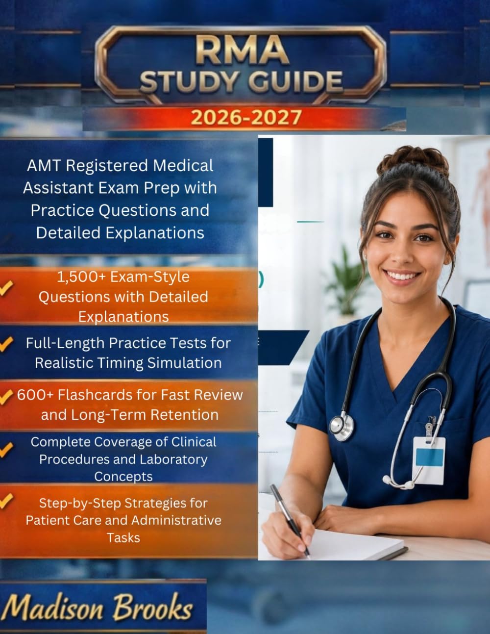 RMA STUDY GUIDE 2026-2027: AMT Registered Medical Assistant Exam Prep with Practice Questions and Detailed Explanations