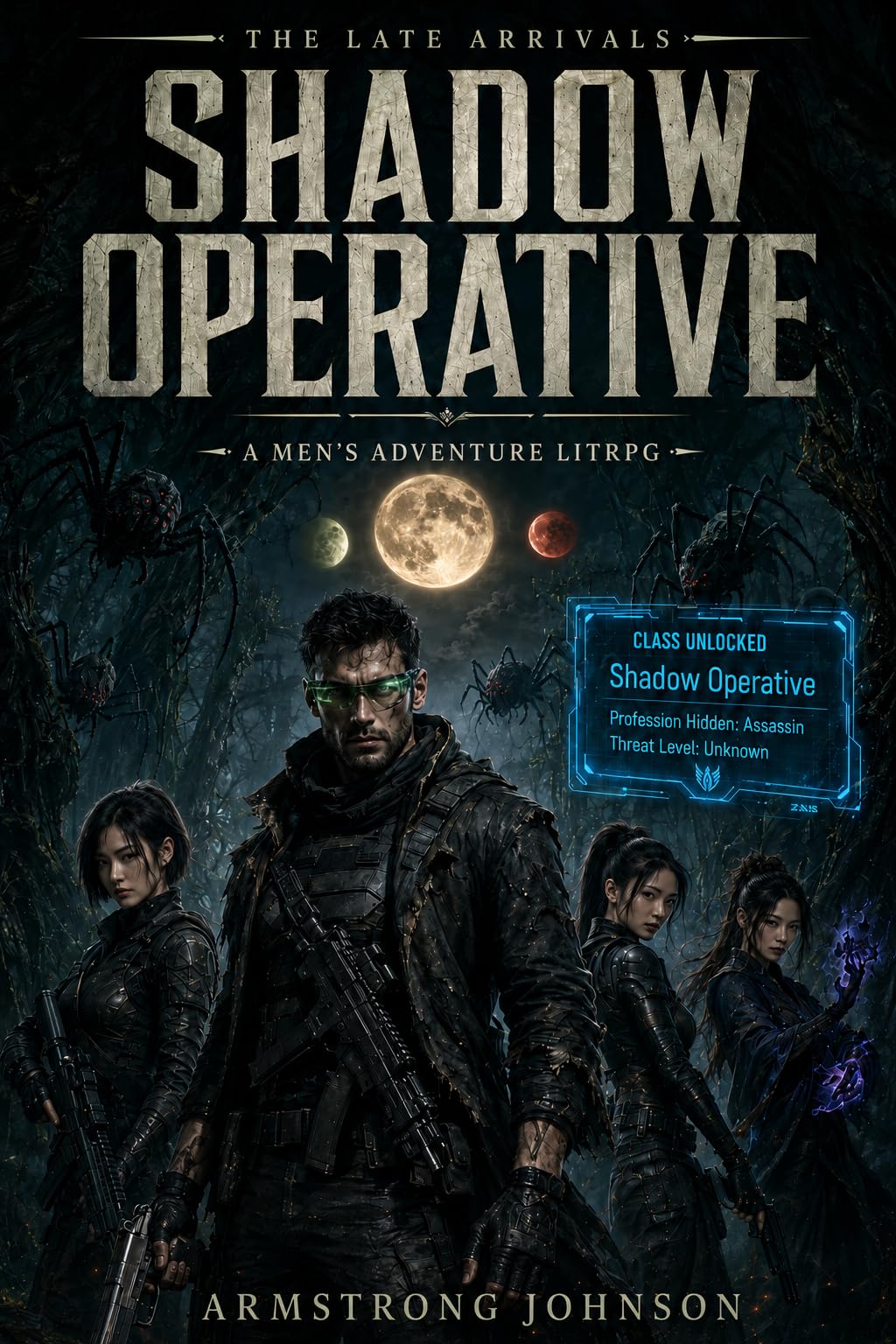 Shadow Operative (The Late Arrivals Book 1)