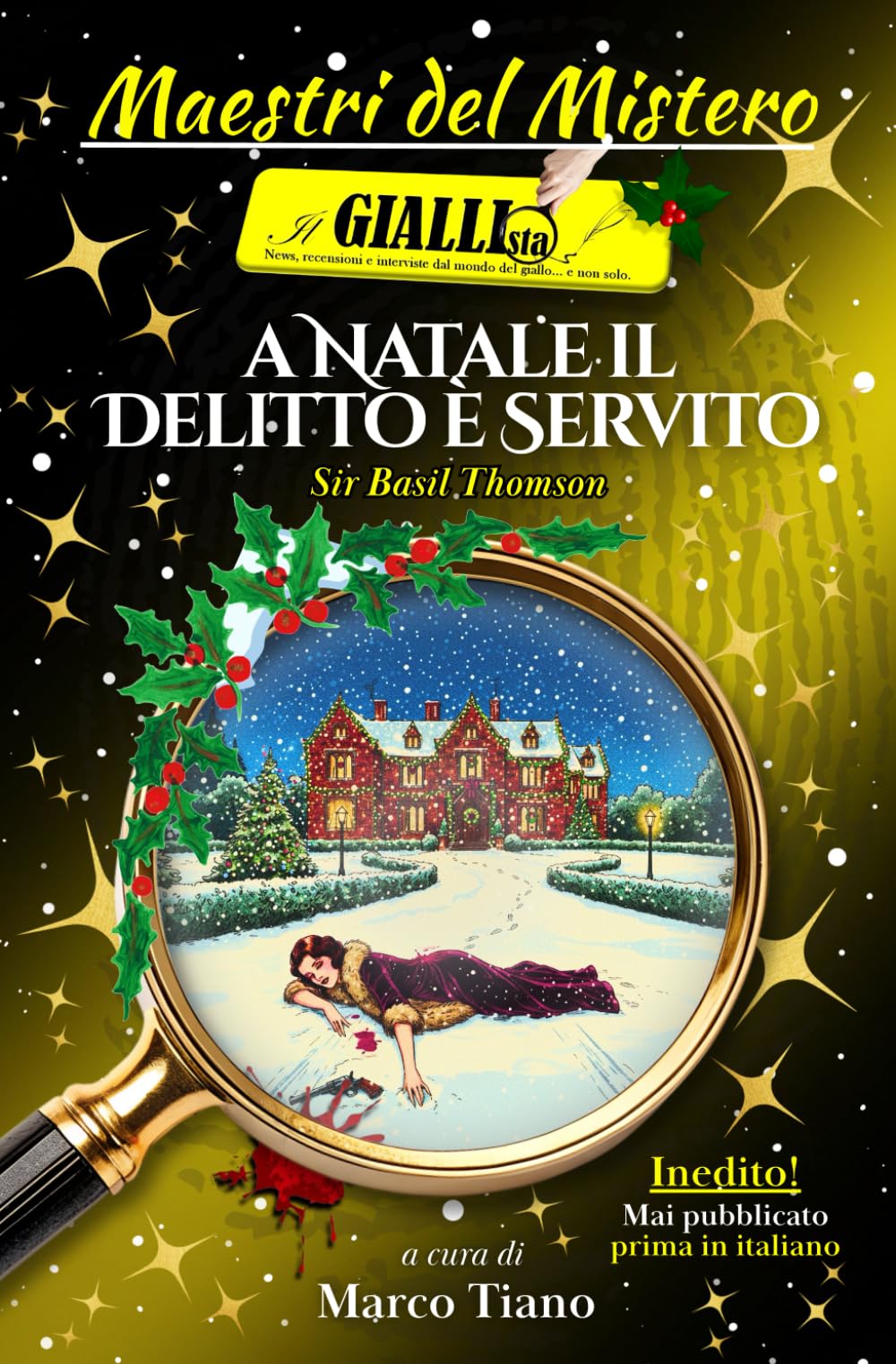 A Natale il delitto è servito: Un giallo classico inglese natalizio inedito della Golden Age (Maestri del Mistero)