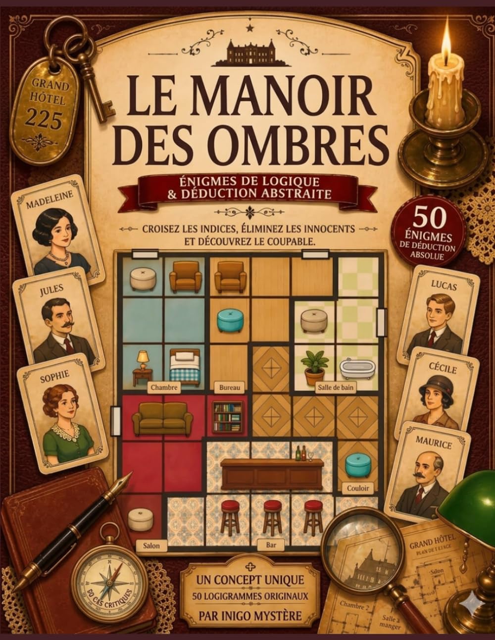 Le Manoir des Ombres: 50 Énigmes de Logique et d'Enquêtes Criminelles - Livre de Jeux pour Adultes avec Grilles de Déduction Style Sudoku et Logigrammes | Observez, Éliminez, Résolvez le Mystère