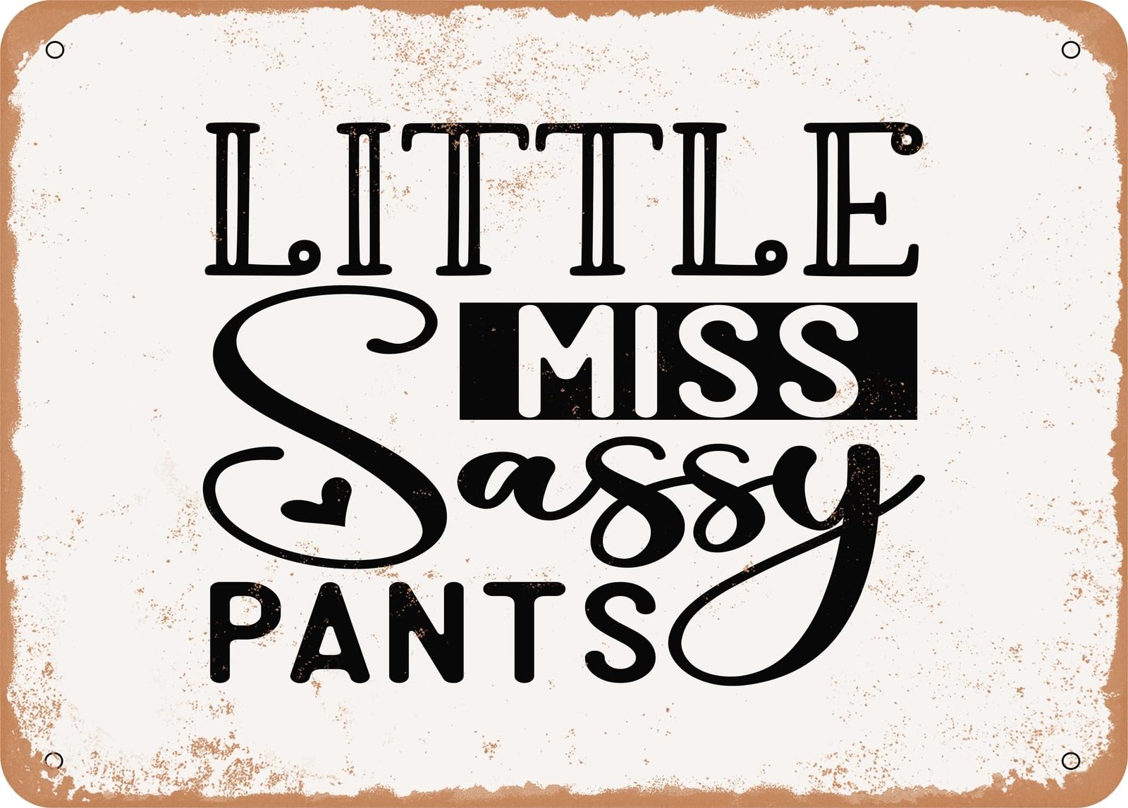 Metal Sign - Little Miss Sassy Pants - 2 - Vintage Look Sign home decor