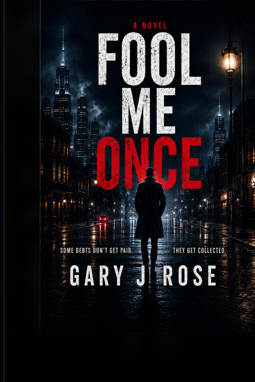 Fool Me Once: A Jeannie Loomis Psychological Thriller (Jeannie Loomis FBI Agent)