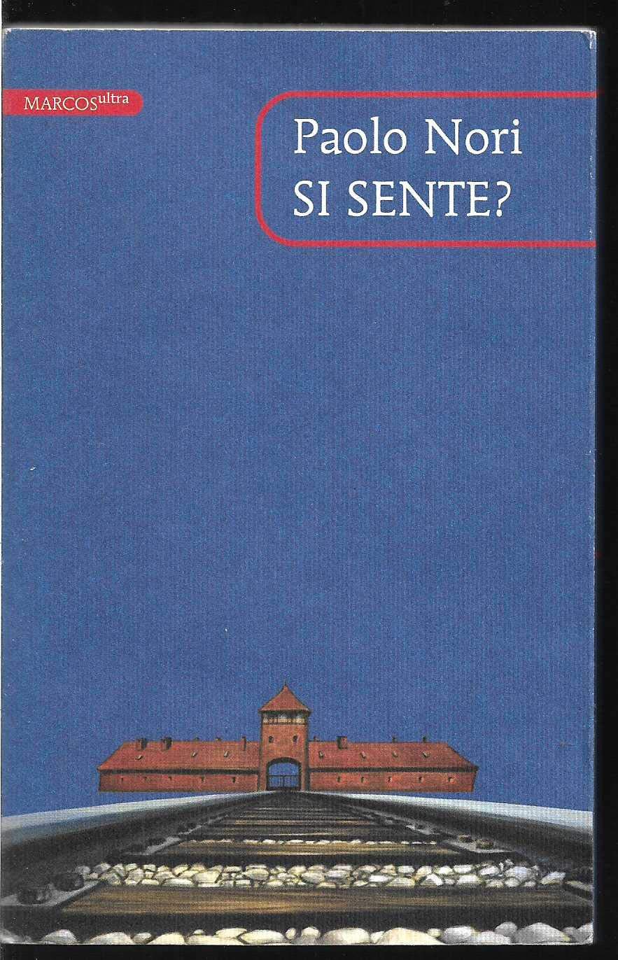 Si Sente? Tre Discorsi Su Auschwitz - 4