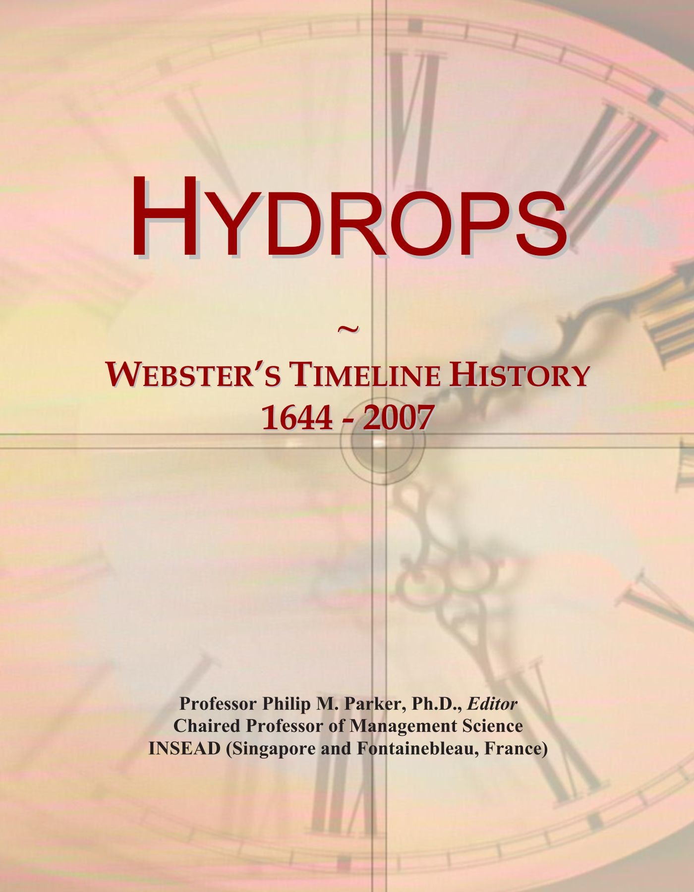 Hydrops: Webster's Timeline History, 1644 - 2007