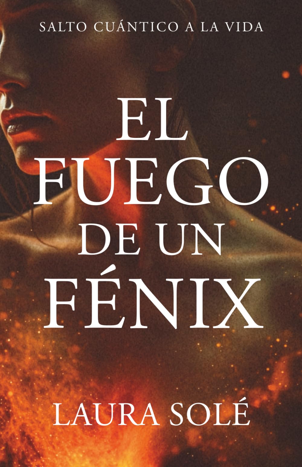 El fuego de un Fénix: Salto cuántico a la vida