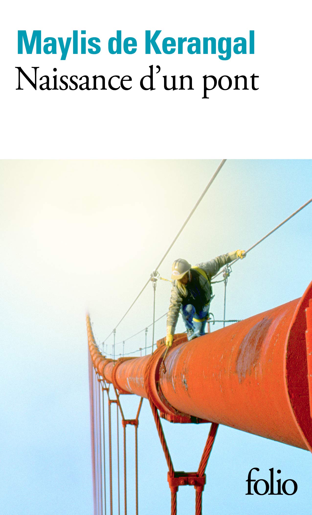 Gallimard Roman Naissance d'un pont