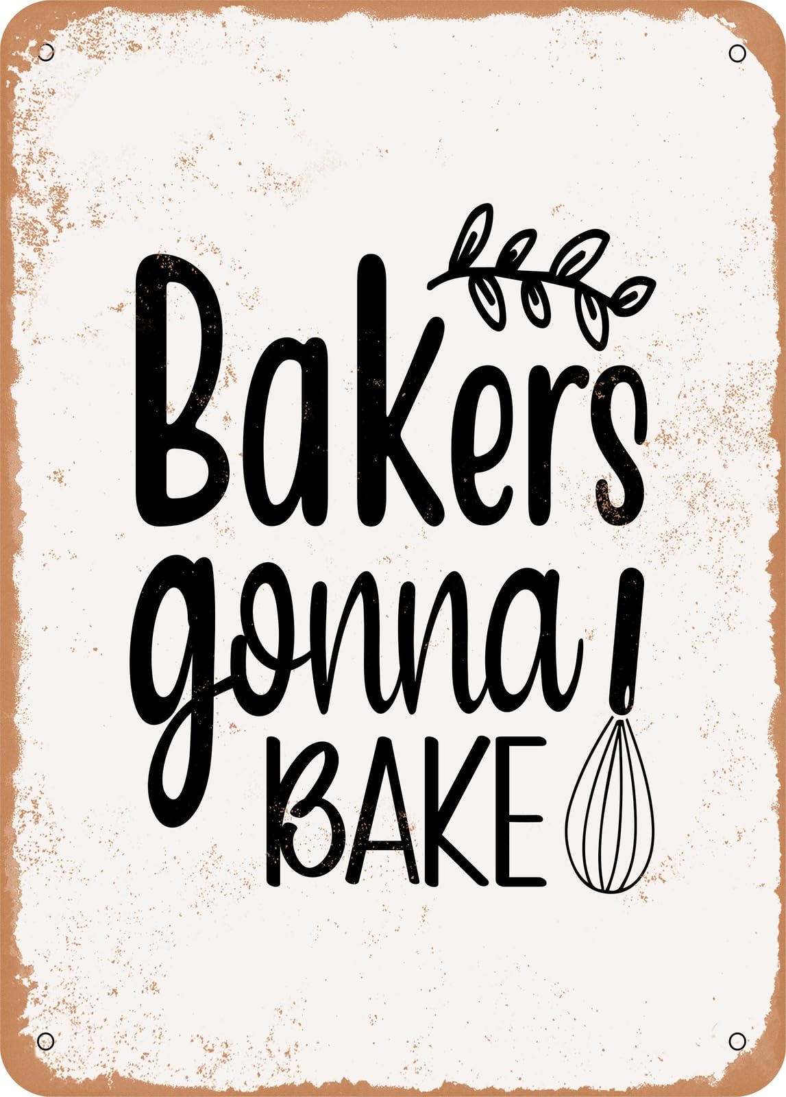 Miaomansenstore Metal Sign - Bakers Gonna Bake - 4 - Vintage Look Home Decor