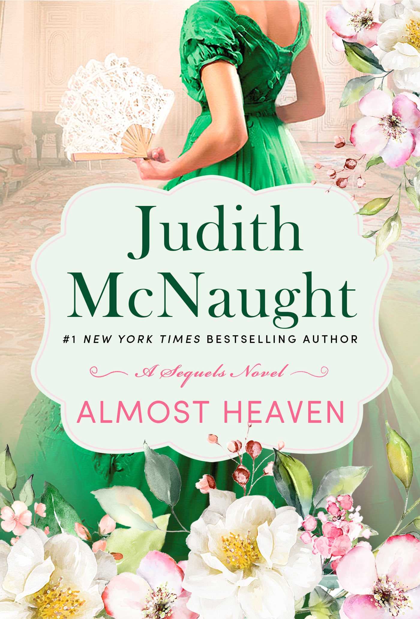 Almost Heaven: A Novel (The Sequels series Book 3)
