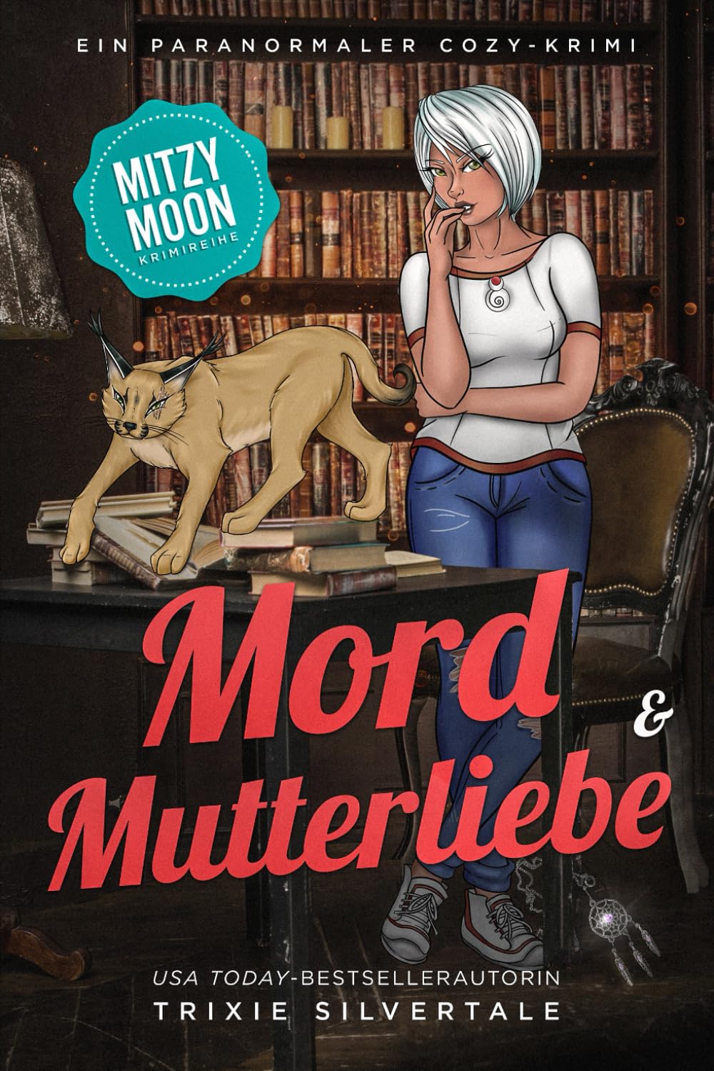 Mord und Mutterliebe: Ein Paranormaler Cozy-Krimi: 9 (Mitzy Moon-Krimireihe)