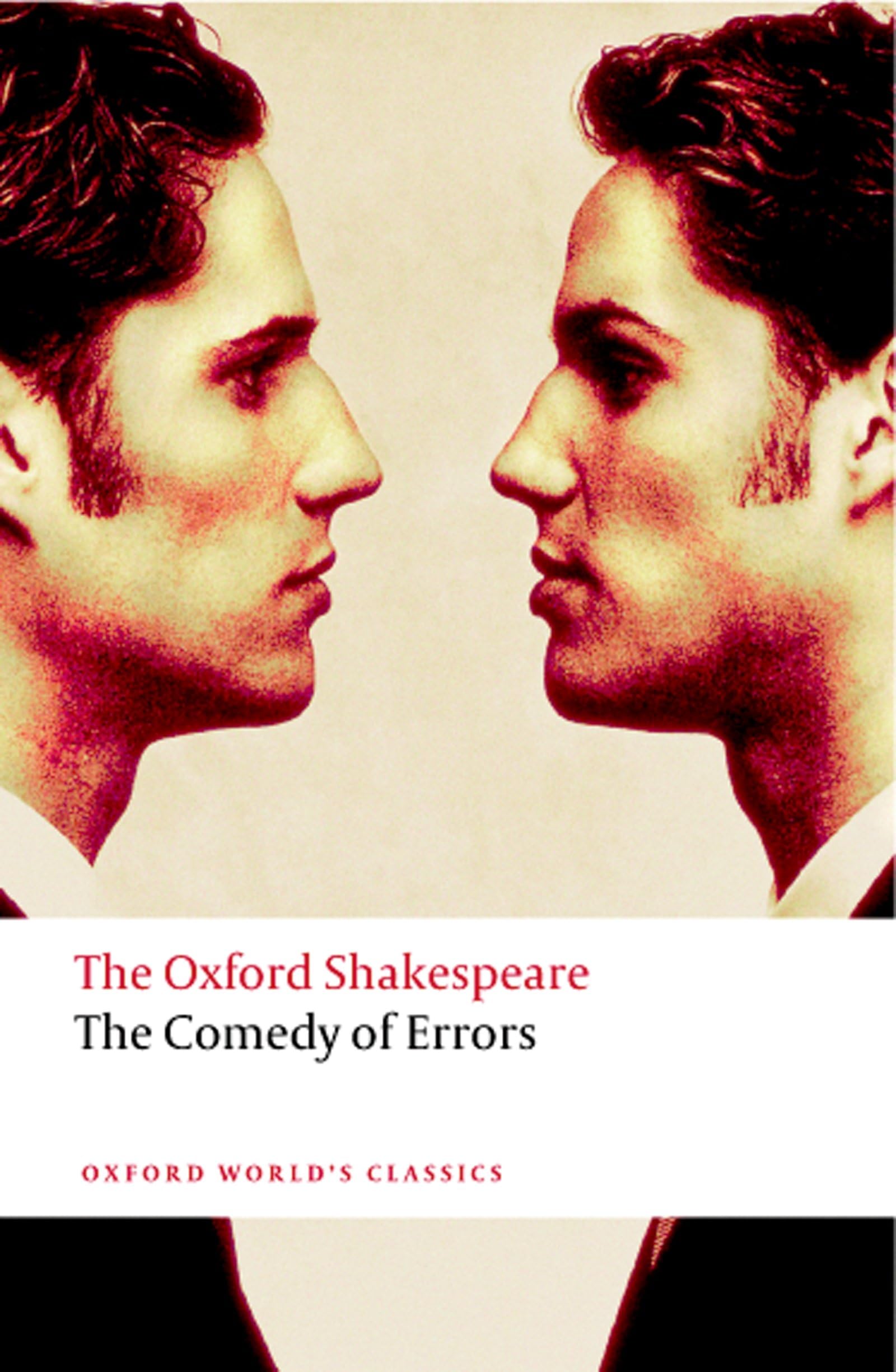 The Comedy of Errors: The Oxford Shakespeare (Oxford World's Classics)