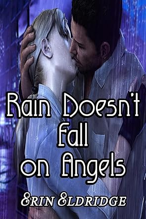 Rain Doesn't Fall on Angels