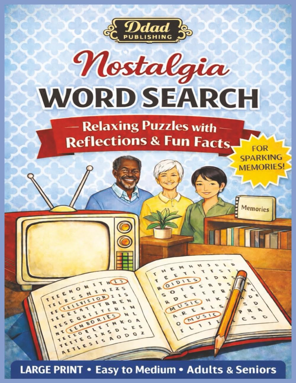Nostalgia Word Search: Relaxing Large Print Puzzles with Reflections & Fun Facts for Adults & Seniors