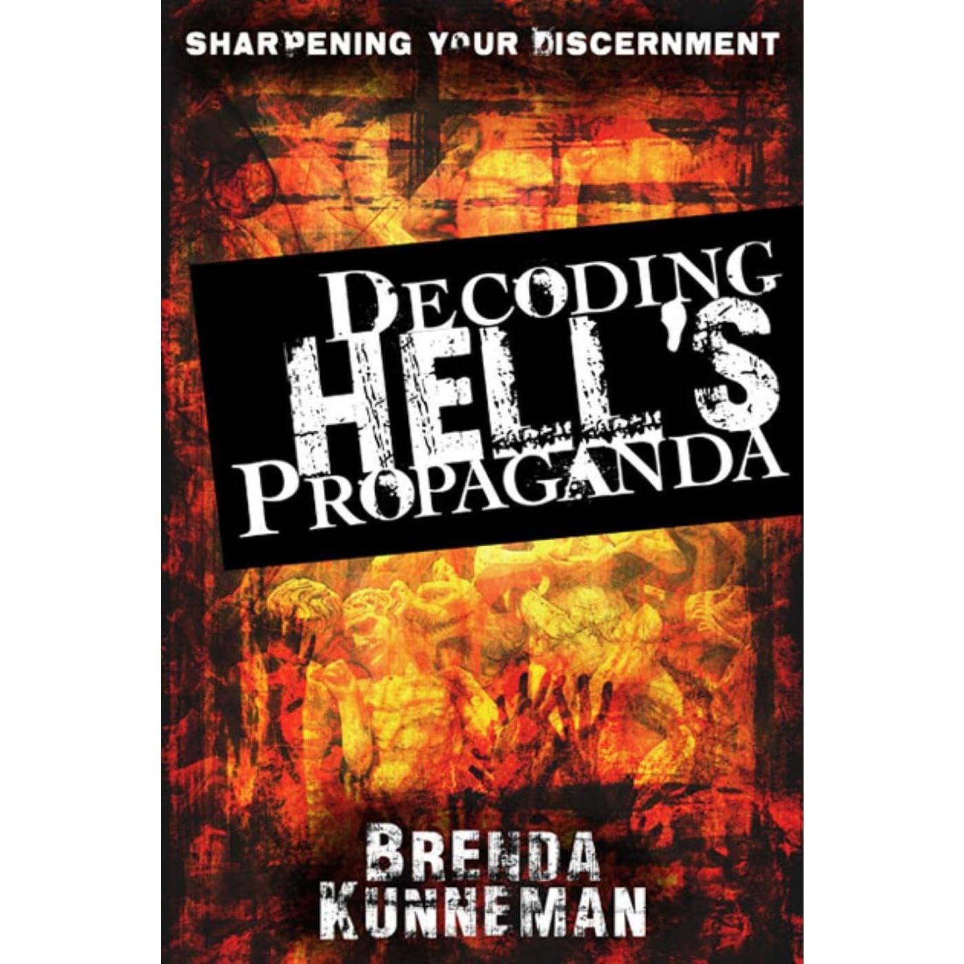 Decoding Hell's Propaganda