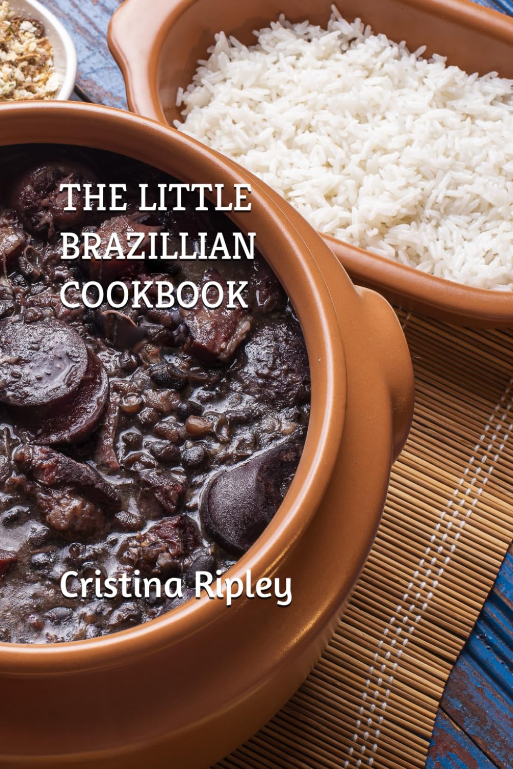 THE LITTLE BRAZILLIAN COOKBOOK