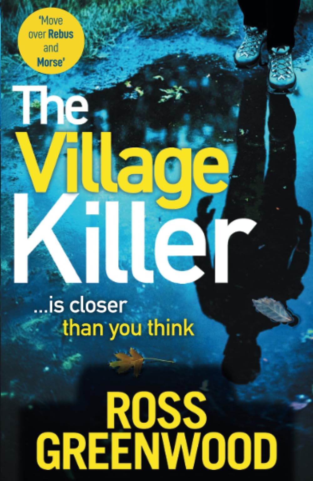 The Village Killer: DI Barton is back! A gripping crime thriller from Ross Greenwood (The DI Barton Investigations, 7)