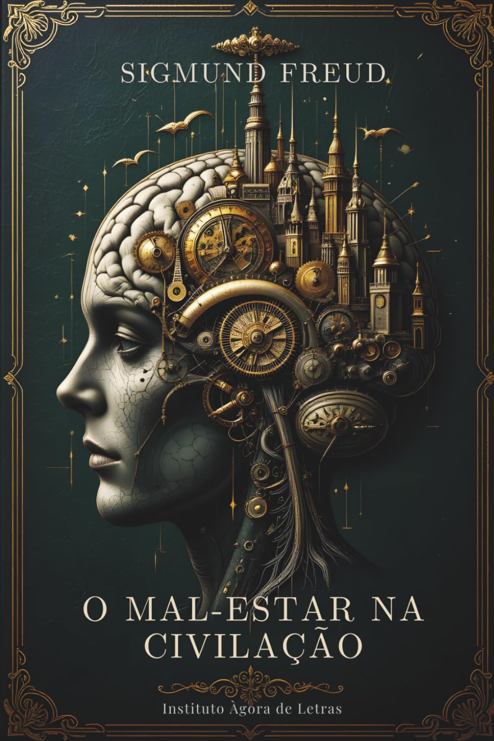O Mal-Estar na Civilização: Edição Anotada e Comentada: Ensaios Contemporâneos e Glossário Psicanalítico