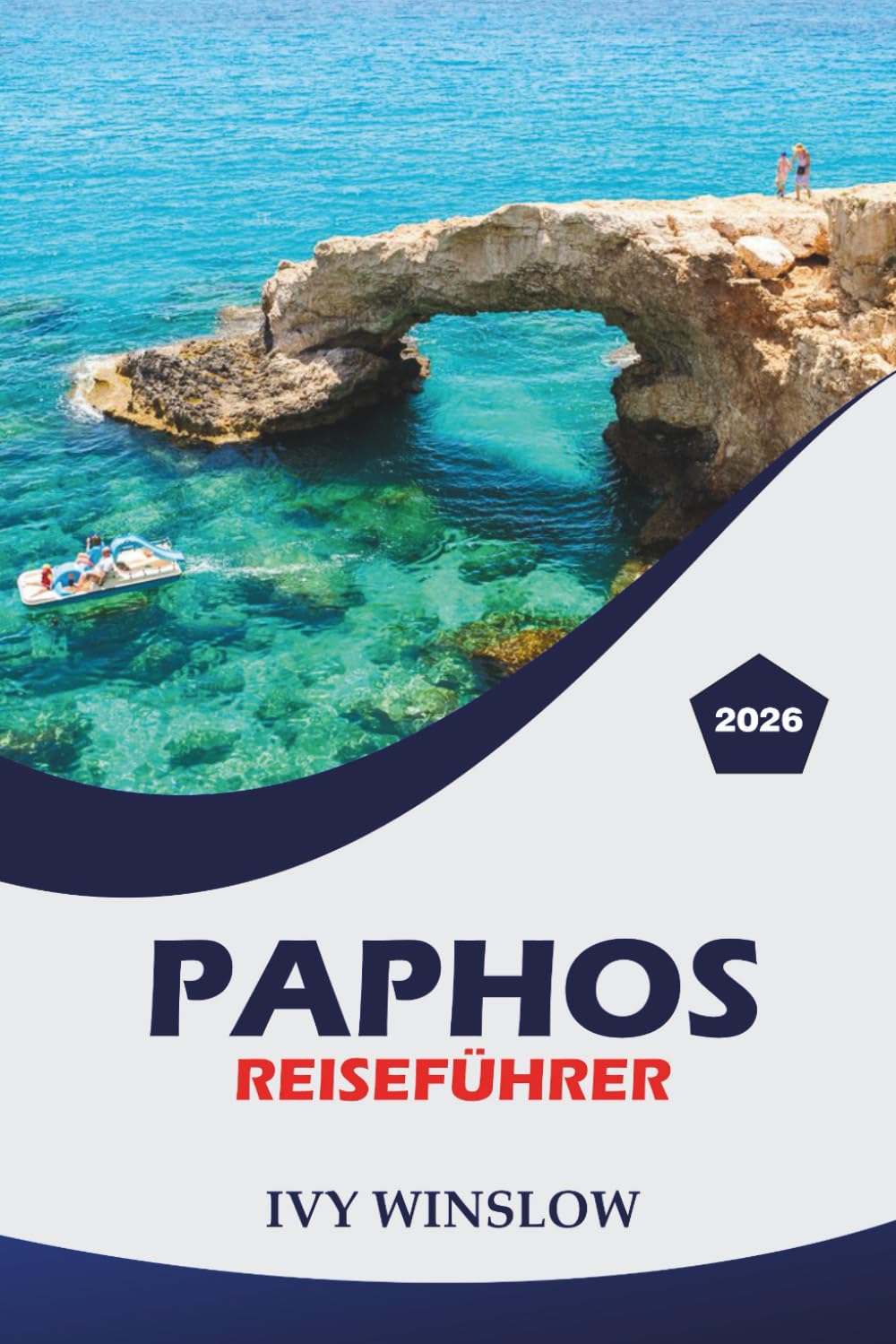 Paphos Reiseführer 2026: Entdecken Sie historische Ruinen, Strände, erstklassige Restaurants und praktische Tipps für einen unvergesslichen Urlaub an der Südwestküste Zyperns.