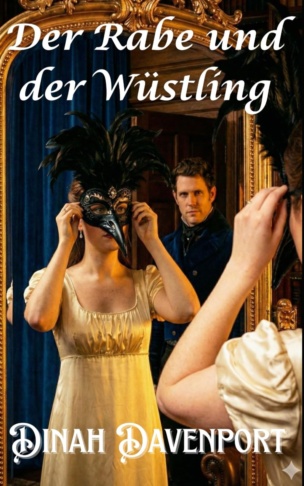 Der Rabe und der Wüstling (Das Haus Sinclair)