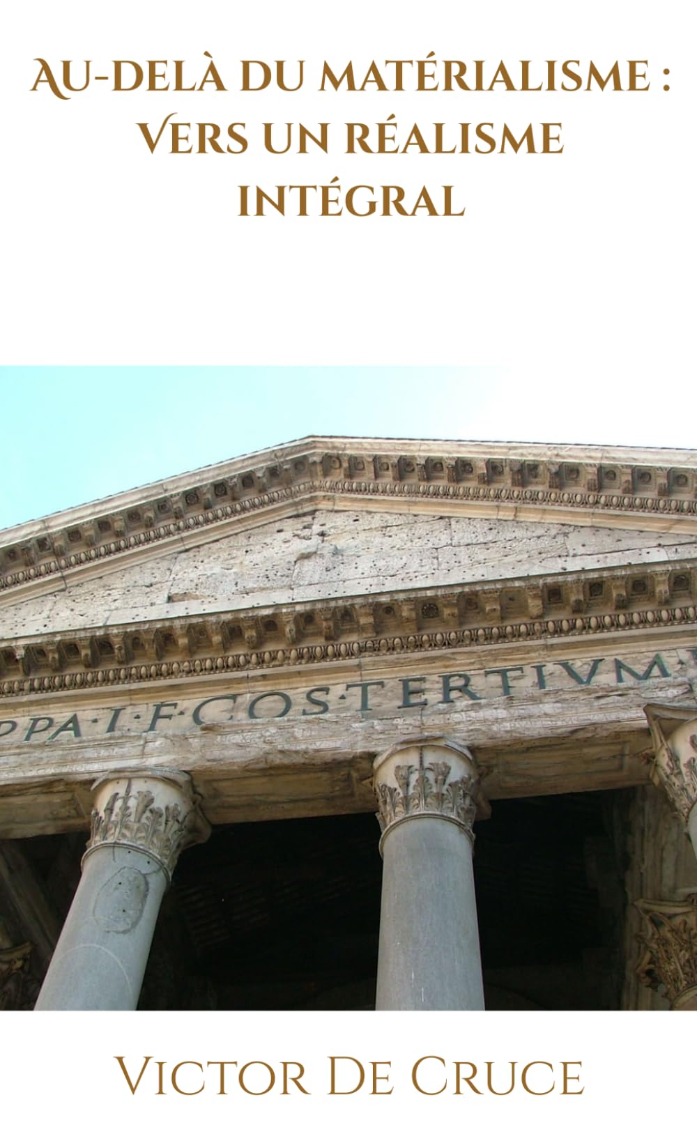 Au-delà du matérialisme : Vers un réalisme intégral